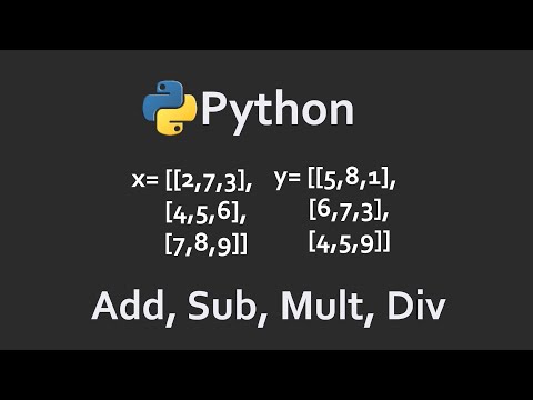 Matrix Add Sub Mult Div Solutions For Python 100 Exercises Program13 Codingfacts
