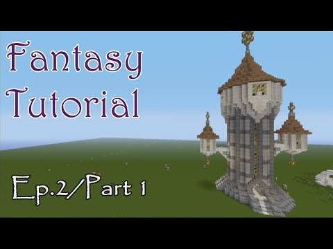 Dragontech Gaming - Minecraft Xbox 360 - Fantasy Tutorial Episode 2 /Part 1: Mage Tower