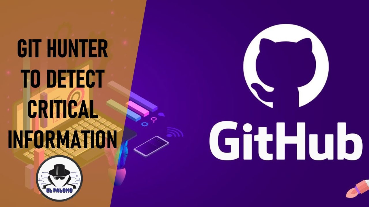 GIT-HUNTER -  Github Hacking (EN -ESP)