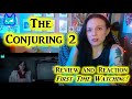 The Conjuring 2 Needs To Stop Scaring Me! Review and Reaction First Time Watching!