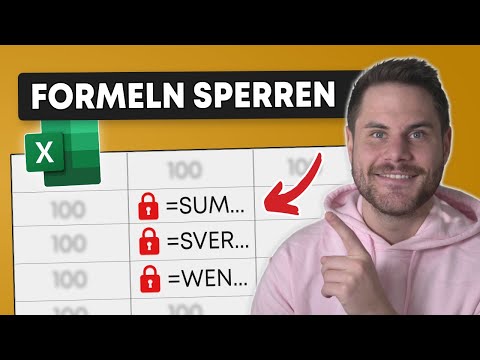 So SPERRST du deine Formeln in Excel Tabellen