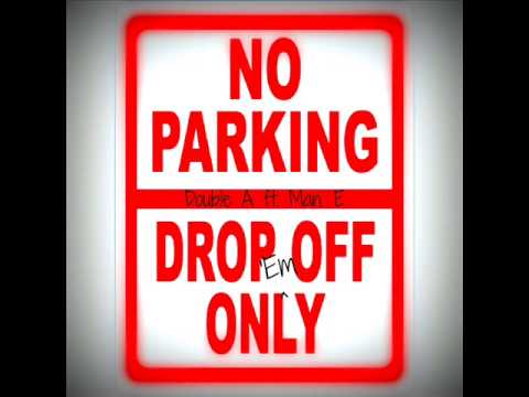 **2014** Double A ft. Man E. - Drop 'Em Off