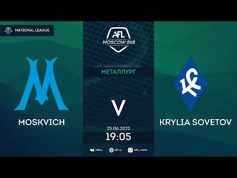 AFL22. Russia. National League. Day 7. Moskvich - Krylia Sovetov