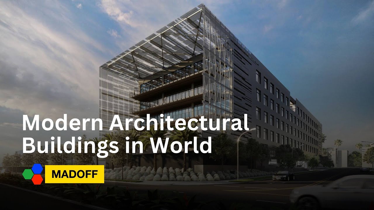 Architecture: Best Modern Architecture Buildings in the World