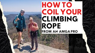 How to Coil a Climbing Rope | Single Butterfly, Double Butterfly, and Mountaineers Coil