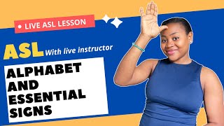 Learn Asl In 1 Hour: Mastering The Alphabet And Essential Signs Live!