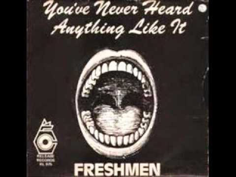 The Freshmen - You've Never Heard Anything Like This