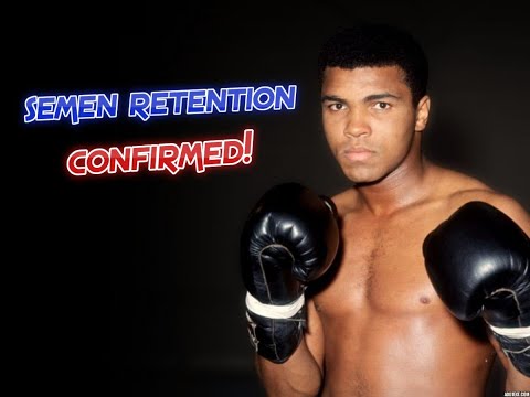 Muhammad Ali - Semen Retention Is The Key For Success