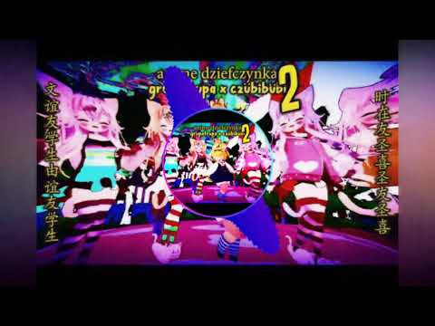anime dziefczynka 2 - grupa trupa x czübibübi BASS BOOSTED