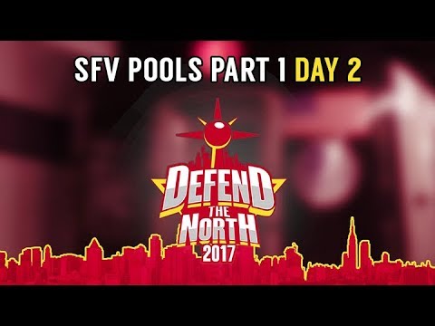 Defend the North 2017 - Day 2 - Street Fighter V Pools Part 1 [1080p/60fps] HD