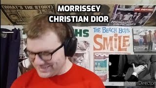 Morrissey - Christian Dior | Reaction! (Gorgeous)