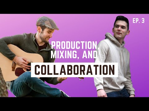 Production, Mixing, and Collaboration (EP 3 - Dominic Romano)