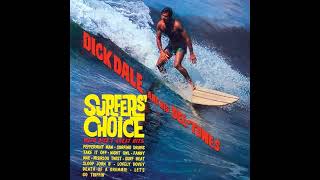 DICK DALE AND HIS DEL TONES - surfer&#39;s choice - 1962