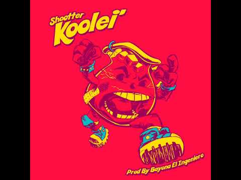 Shootter - Koolei' (Prod. by Bayona "El Ingeniero")