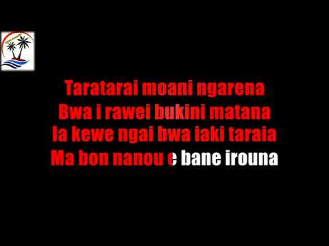 Ia raweia ibuakoia mouakena | Kiribati karaoke