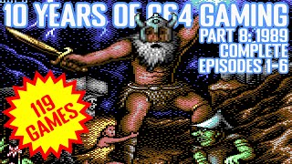 10 Years of C64 Gaming Part 8: 1989 COMPLETE (episodes 1-6)