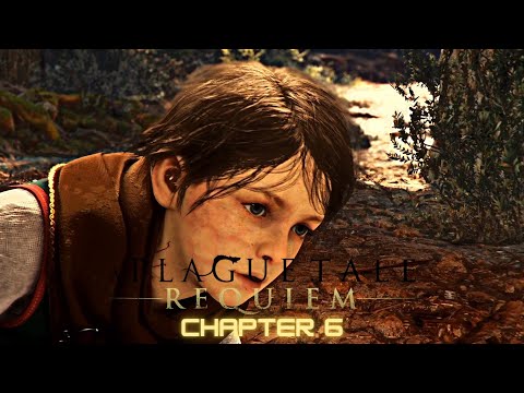 A Plague Tale Requiem: Chapter 6- Leaving all Behind "Full Walkthrough"
