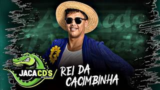 REI DA CACIMBINHA - CD AO VIVO EM MIGUEL CALMON - BA | VERÃO 2027 | MÚSICAS NOVAS