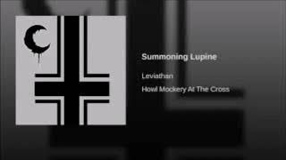 Leviathan - Summoning Lupine