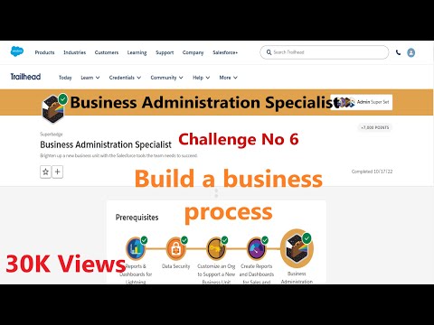 Business Administration Specialist|| Build a business process|| Challenge No 6