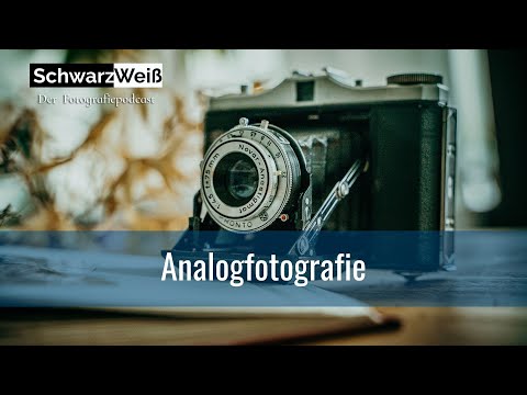 Renaissance der Analogfotografie | Schwarzweiß - Der Fotografiepodcast | 104