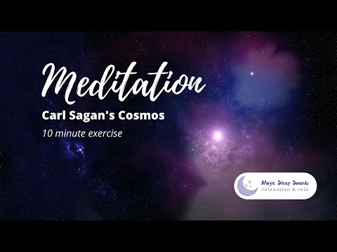 Carl Sagan's Cosmos MEDITATION exercise 10 MINUTE. Relax super fast, meditate, sleep, and nap.