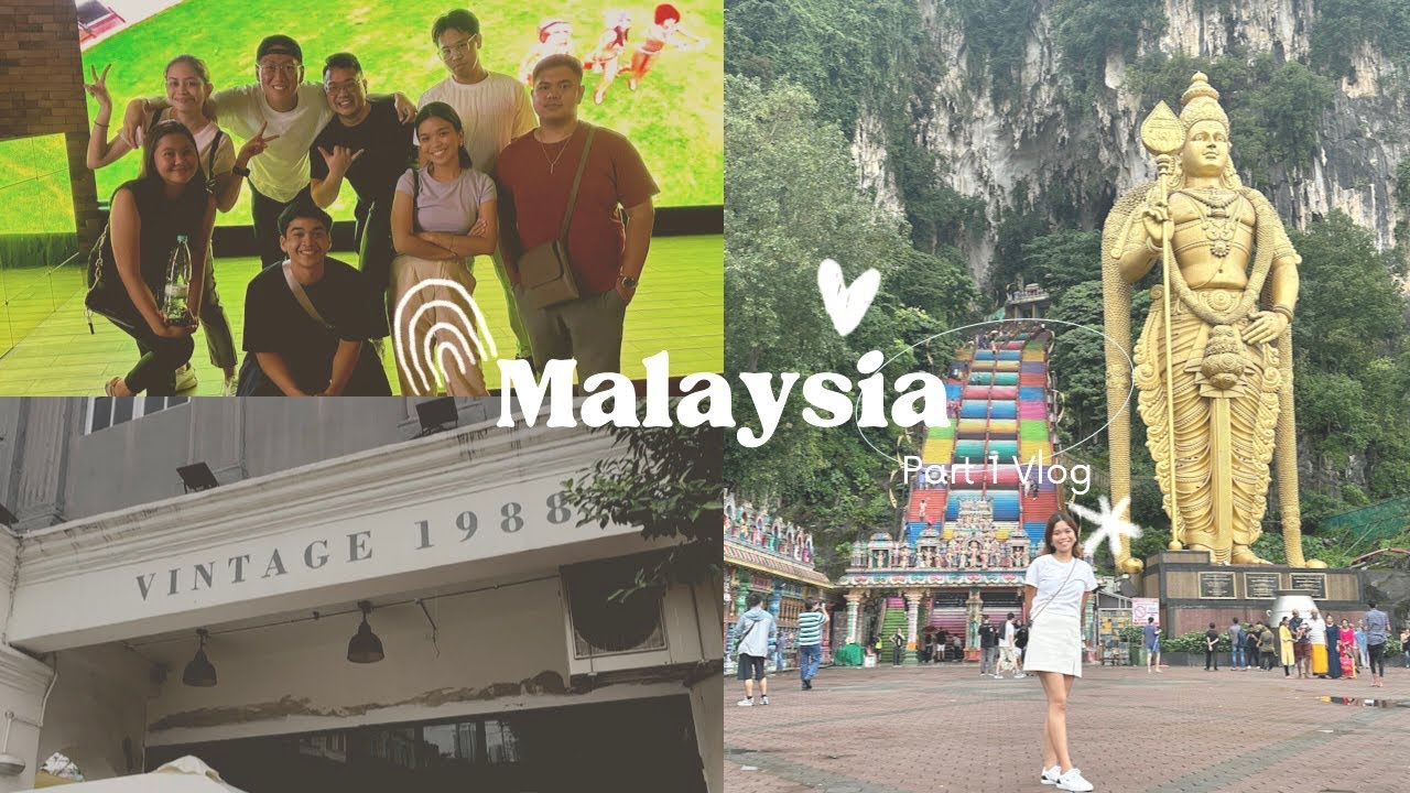 MALAYSIA Vlog Highlights (Part 1) ✨
