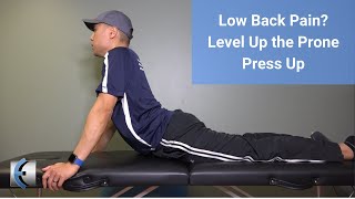 Low Back Pain Exercises - Level Up the Prone Press Up
