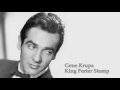 Gene Krupa - King Porter Stomp [HQ]