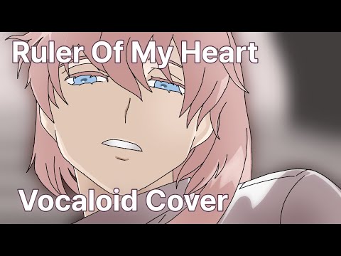 Ruler Of My Heart
