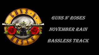 Download lagu November Rain - Guns N' Roses | Bassless Track mp3 Download lagu November Rain - Guns N' Roses | Bassless Track mp3