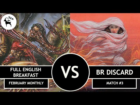 Full English Breakfast vs BR Discard - Premodern Monthly Open February 2022 Match #3