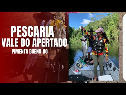 Pescaria no Vale do Apertado em Pimenta Bueno - Ro