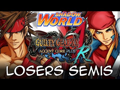 Evil Dewberry (Sol) vs Cursetyl (Axl) - GGXXAC+R Losers Semis - Shadow World 7