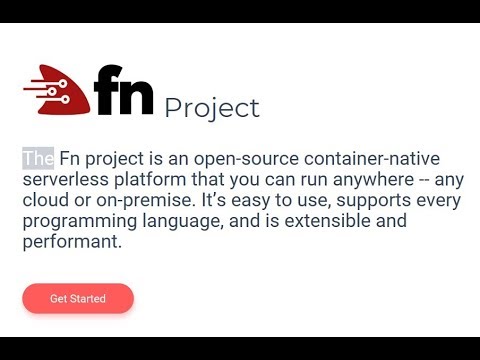 Fn Project, Open Source Container Native Serverless Platform