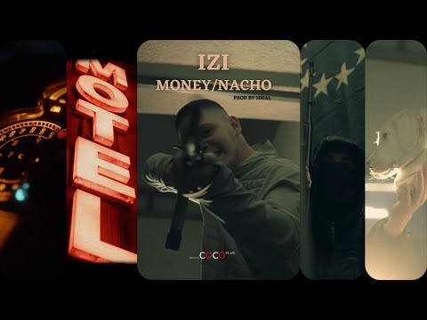 IZI - MONEY/NACHO (Prod. by Ideal)