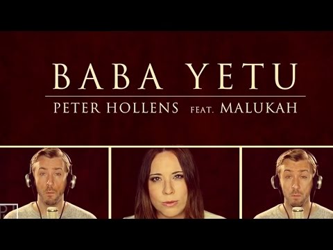 Baba Yetu - Civilization IV Theme - Peter Hollens & Malukah (The Lord's Prayer in Swahili)
