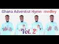 Ghana Adventists Hymn Medley🤲🙏Vol 2 #acapella #hymns #sda #ghanacelebrities