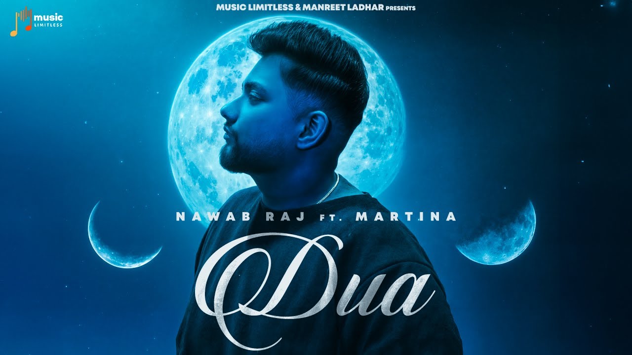 Dua (Official Visualizer) | Nawab Raj | Martina | Manreet Ladhar | Music Limitless