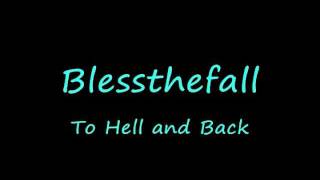 Blessthefall-To Hell And Back lyrics video