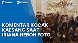 Komentar Kocak Kaesang saat Iriana Heboh Foto Bareng Teman di Pelaminan hingga Tutupi Pengantin