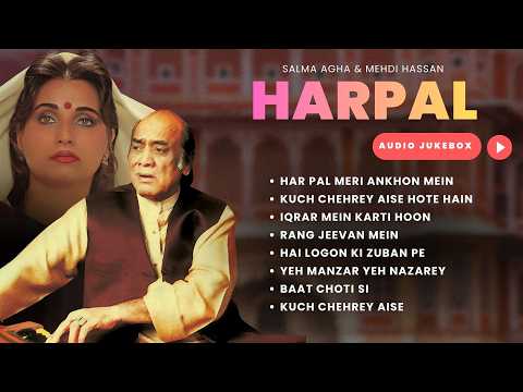 Harpal – Audio Jukebox | Salma Agha, Mehdi Hassan | Non-Stop Ghazals | Ghazal Hits 2025