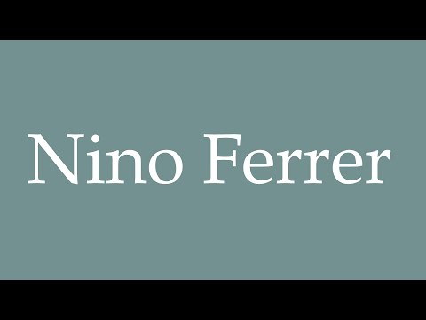 How to Pronounce ''Nino Ferrer'' Correctly in French