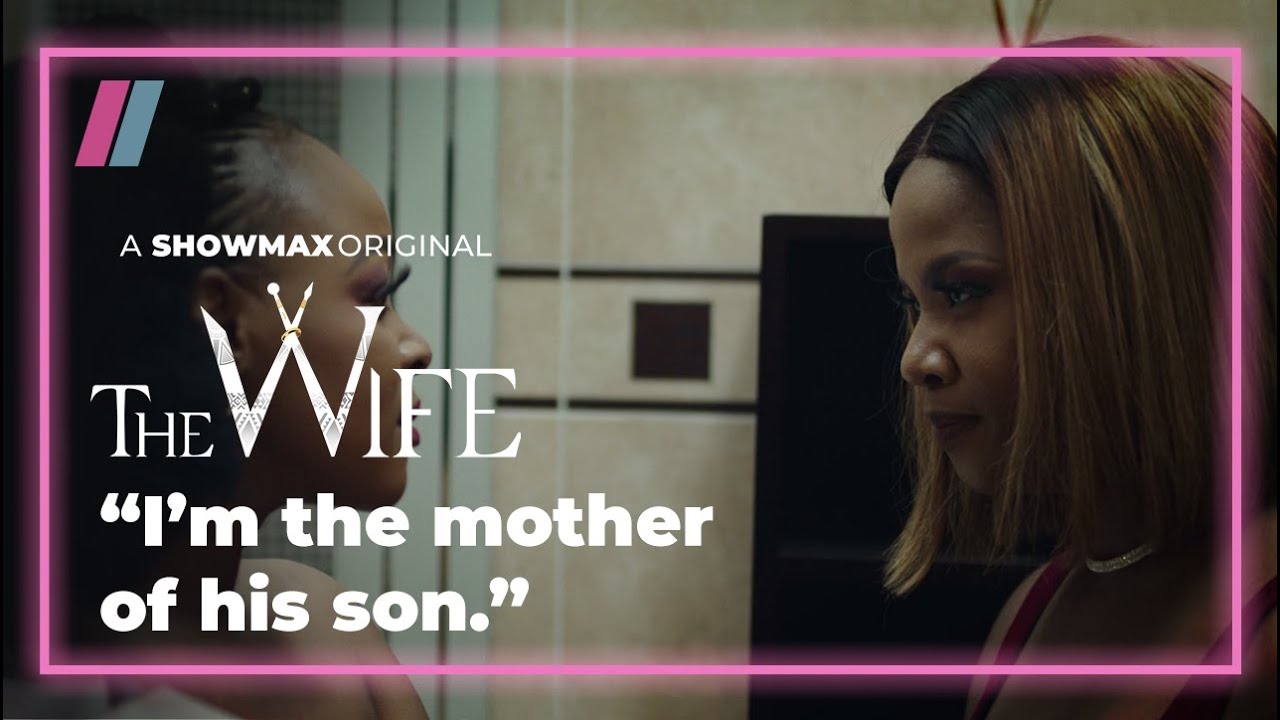 Getting in love's way | The Wife S3 Episode 22 – 24 | Showmax Original