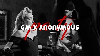 GM x anonymous - PA TY