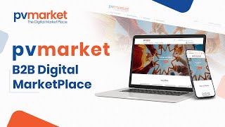 pvmarket: The B2B Digital Marketplace Powering the Future of Solar Ene