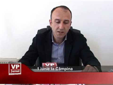 1 iunie la Câmpina