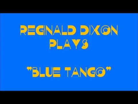 REGINALD DIXON - "BLUE TANGO" (Leroy Anderson) - BLACKPOOL TOWER BALLROOM WURLITZER - 1952 *****