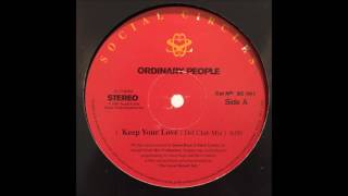 Ordinary People - Keep Your Love