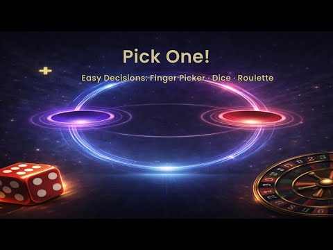 Pick One! - Dice · Roulette